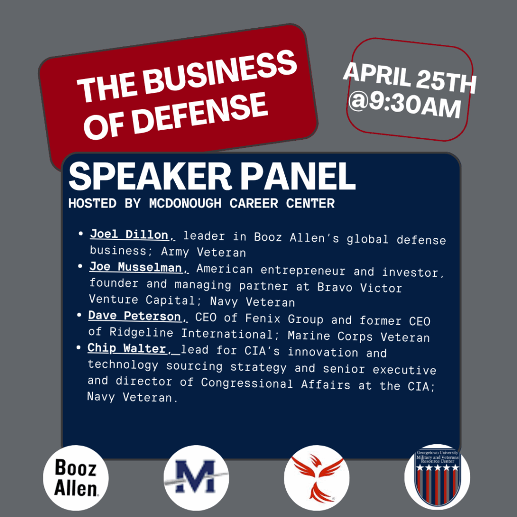 "Advertisement for 'The Business of Defense' speaker panel. Highlights speakers with military backgrounds. Event on April 25th at 9:30 AM."