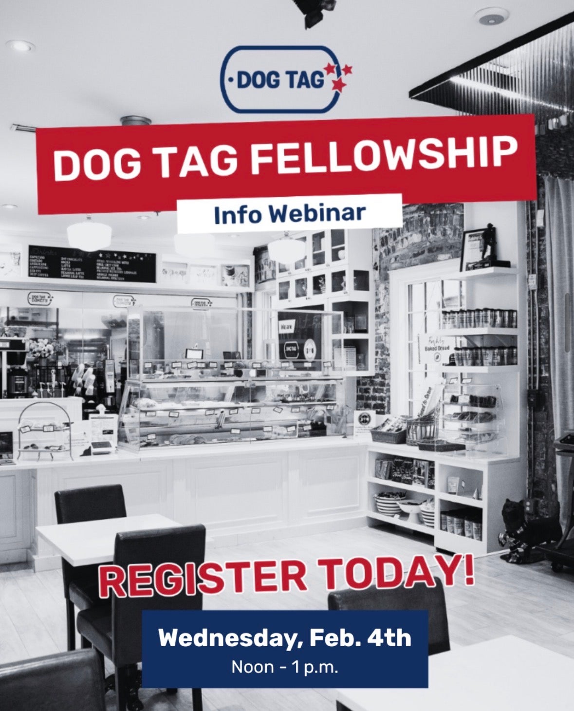 Event flyer for a dog tag fellowship info session with a black and white background of a bakery interior